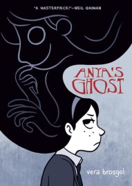 Anya's ghost - by Vera Brosgol