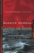 Cloud of Bone by Bernice Morgan