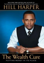 The Wealth Cure - by Hill Harper