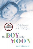 The Boy in the Moon by Ian Brown